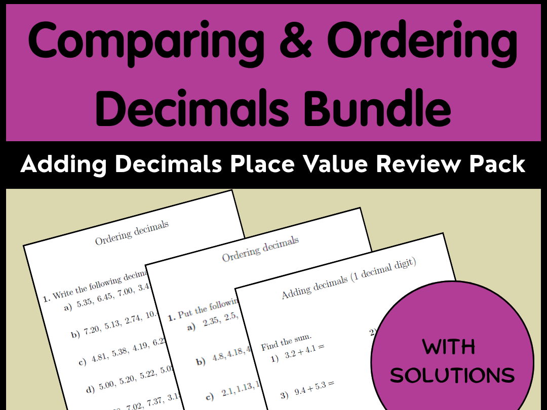 Comparing & Ordering Decimals Bundle | Adding Decimals Place Value Review Pack