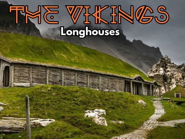The Vikings - Longhouses