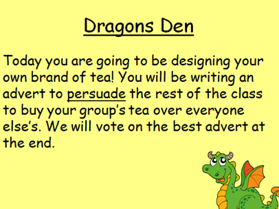 Year 3 Writing a Persuasive Advert