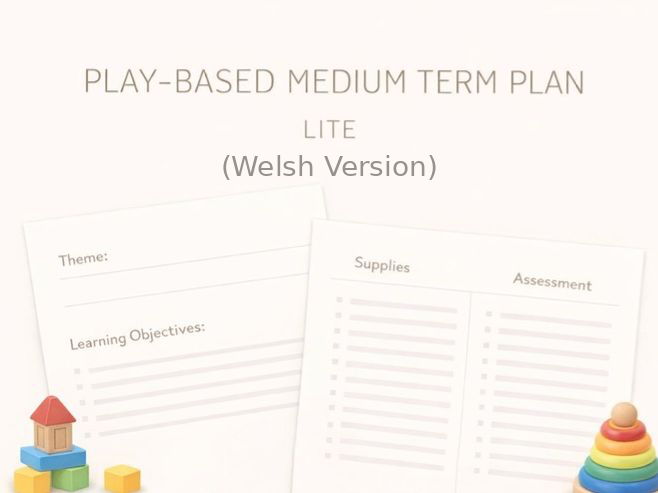 Welsh Medium | Play-Based Medium Term Planning Lite | Curriculum for Wales