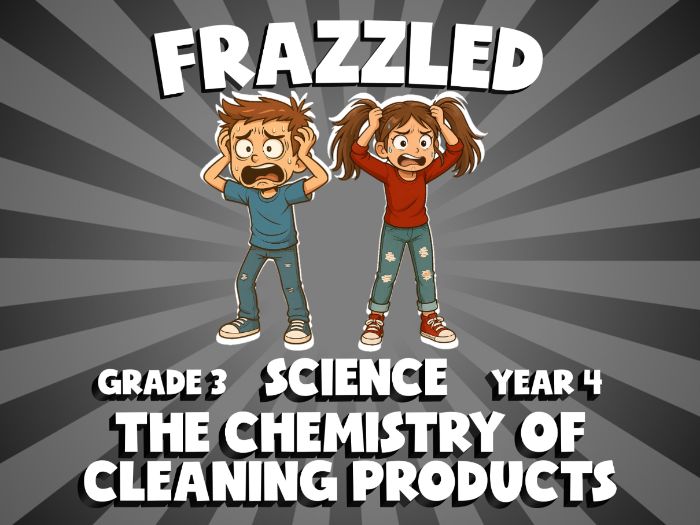 The Chemistry of Cleaning Products FRAZZLED Science Game | No-Prep Year 4 Review Activity