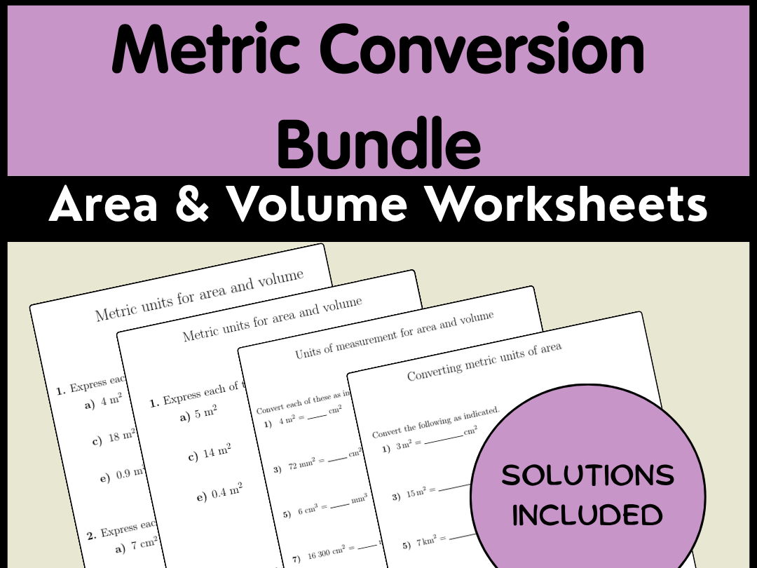 Metric Conversion Bundle: Area & Volume Worksheets