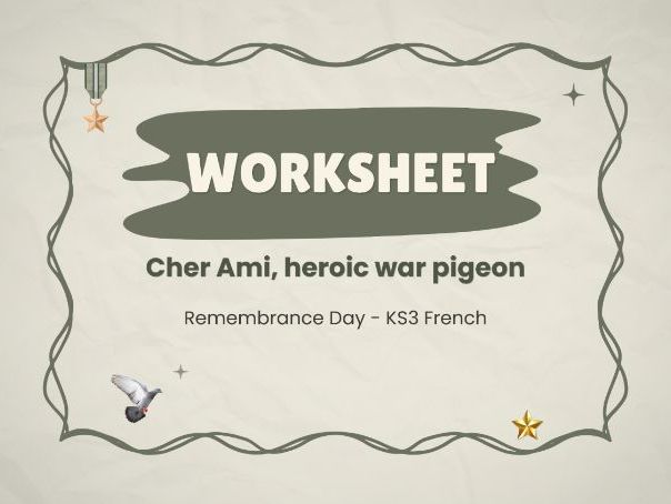 Remembrance Day – KS3 French worksheets (Cher Ami)