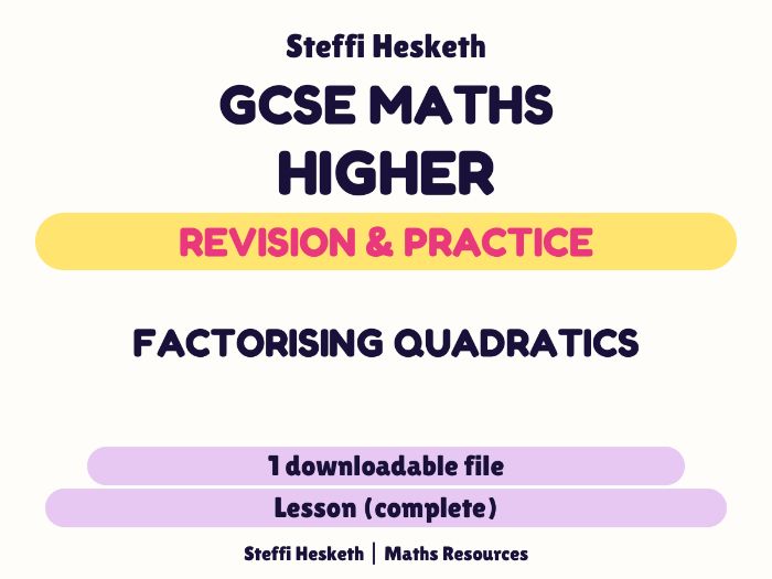 Factorising Quadratics - GCSE Higher l
