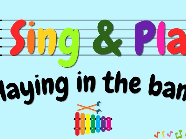 Sing & Play - Playing in the band