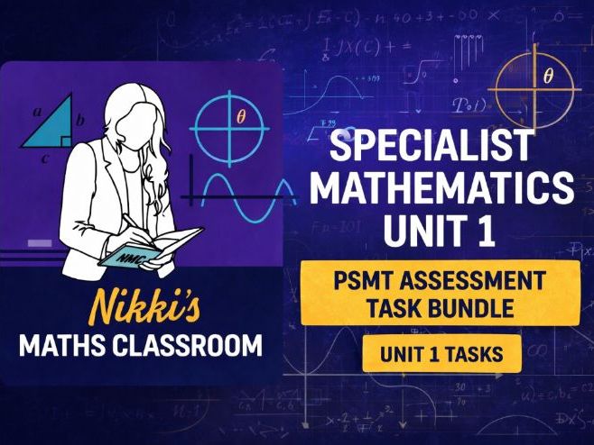 Year 11 Unit 1 Specialist Maths PSMT Assessment Assignment QLD Topic 1