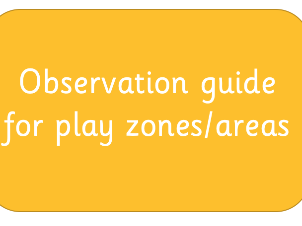 Observation guide for people observing play