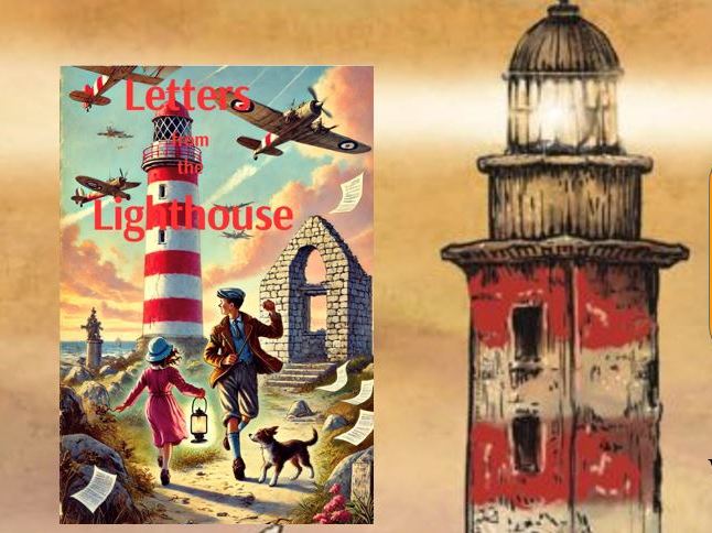 Letters from the Lighthouse KS2 Novel Study, Writing tasks and Resources