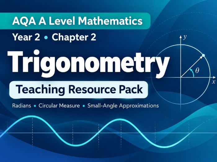 02 - Trigonometry Radians, Circular Measure and Small-Angle Approximatios- A2(Y2) Mathematics AL AQA