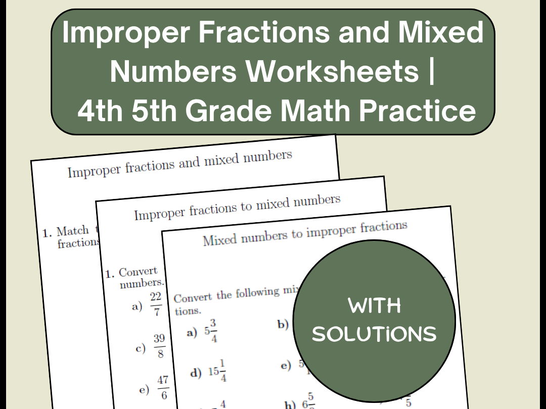 Improper Fractions and Mixed Numbers Worksheets | 4th 5th Grade Math Practice