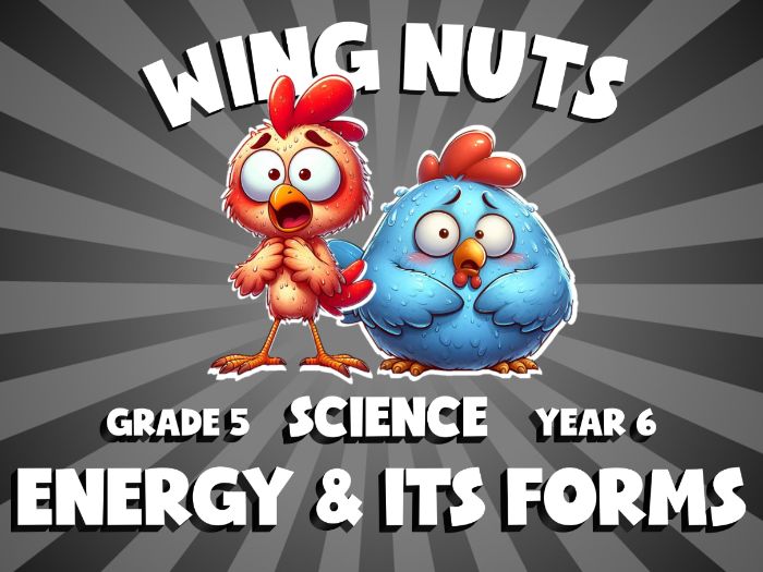 Energy & Its Forms WING NUTS Science Game | No-Prep Year 6 Review Activity