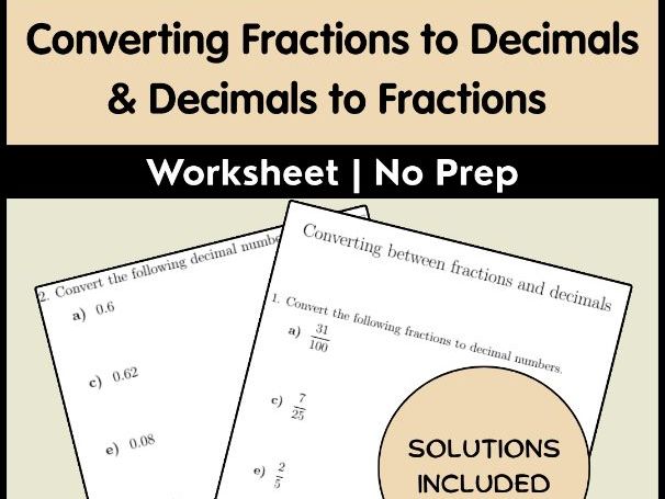 Converting Fractions to Decimals & Decimals to Fractions Worksheet | No Prep