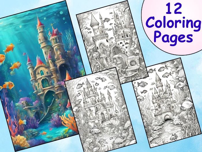 Discover Hidden Kingdoms with 12 Delightful Underwater Castle Coloring ...