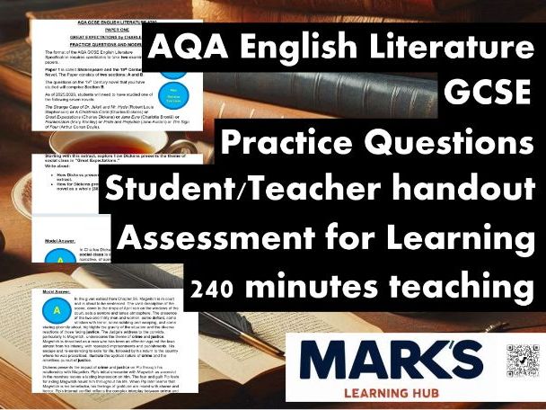 AQA GCSE English Literature - Great Expectations (Dickens) - 6 Practice Questions/Answers - Handout