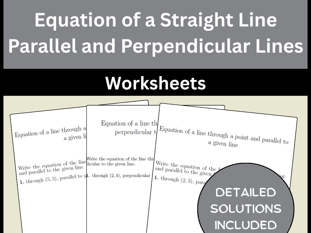 Equation of a Straight Line Parallel and Perpendicular Lines Worksheets