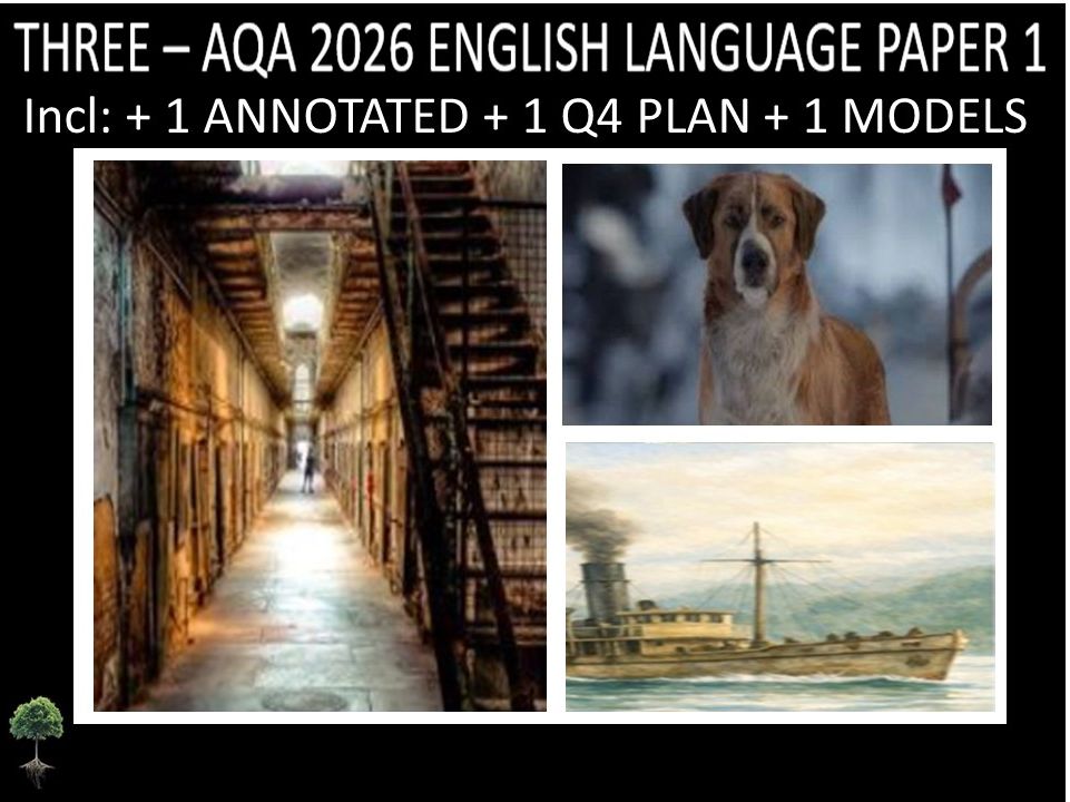 THREE - AQA PAPER 1 | 2026 FULL MOCKS | ANNOTATED | Q4 PLAN | MODELS