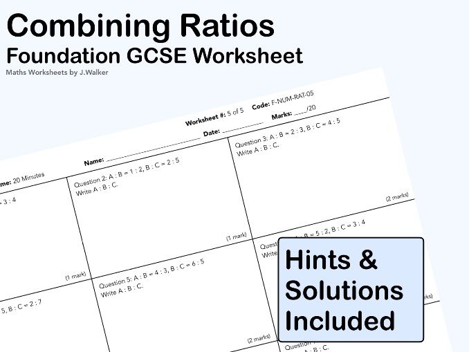GCSE Maths Worksheet: Combining Ratios - Foundation Tier
