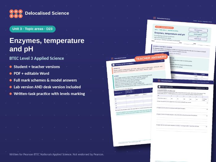 BTEC Applied Science Unit 3: Enzymes, temperature and pH (D23) - worksheet + answers