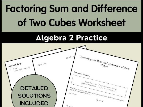 Factoring Sum and Difference of Two Cubes Worksheet - Algebra 2 Practice