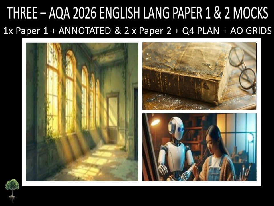 THREE - AQA PAPER 1 & 2 | 2026 FULL MOCKS | ANNOTATED | Q4 PLAN | AO GRIDS