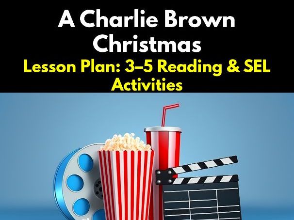 A Charlie Brown Christmas Lesson Plan: 3–5 Reading & SEL Activities