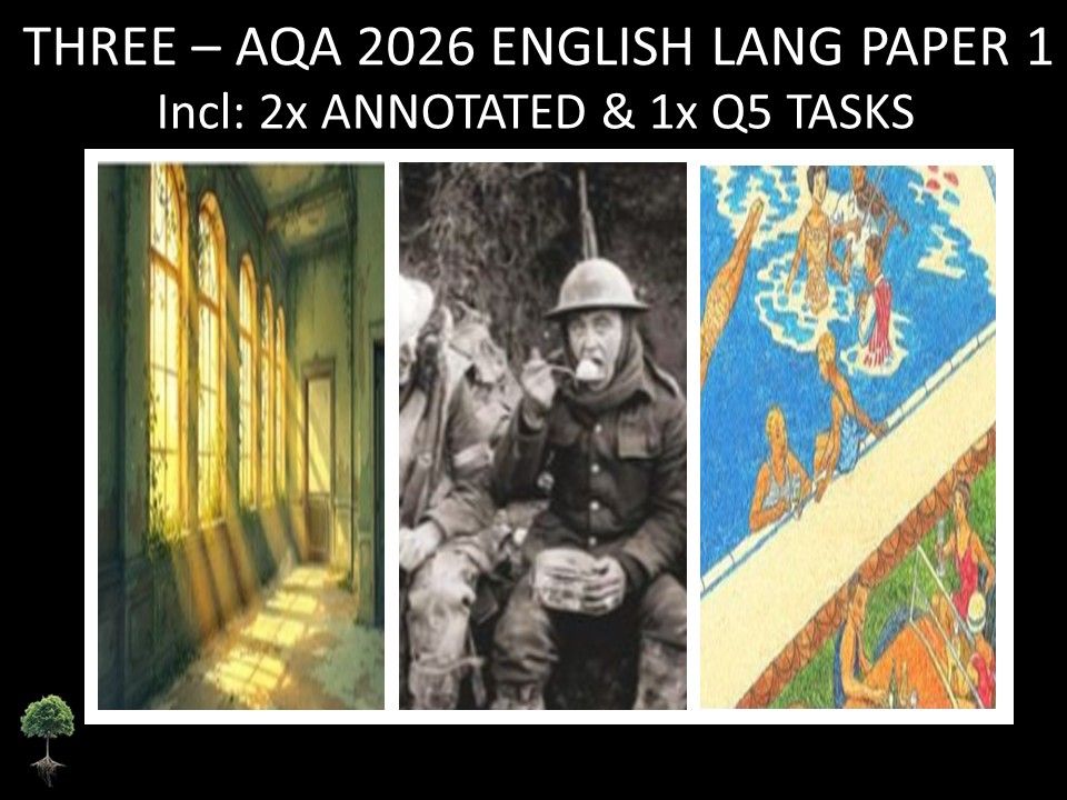 THREE - AQA PAPER 1 | 2026 FULL MOCKS | ANNOTATED | Q5 TASKS