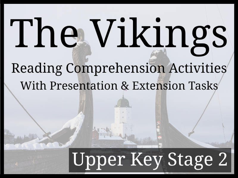 The Vikings Reading Comprehension Activities | Year 5 & Year 6 | UKS2