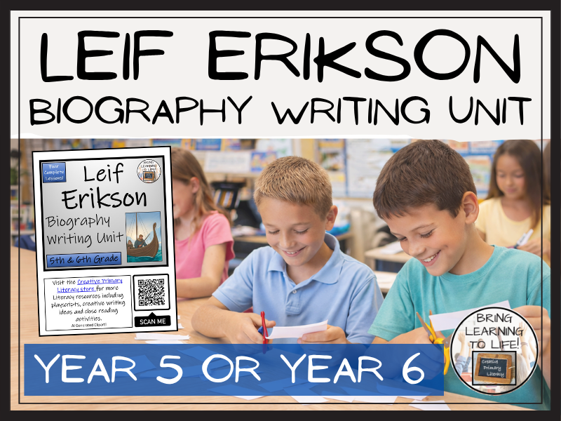 Leif Erikson Biography Writing Unit | Year 5 or Year 6