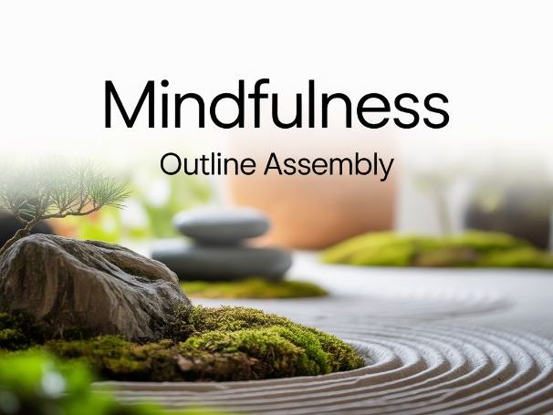 Mindfulness Assembly Presentation
