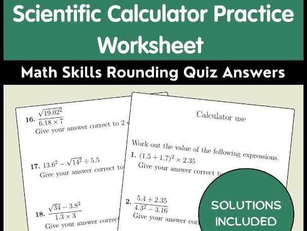 Scientific Calculator Practice Worksheet Math Skills Rounding Quiz Answers