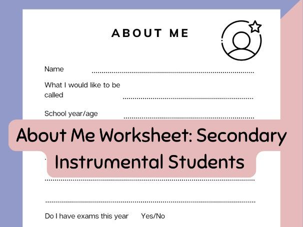 About Me Worksheet: Secondary Instrumental