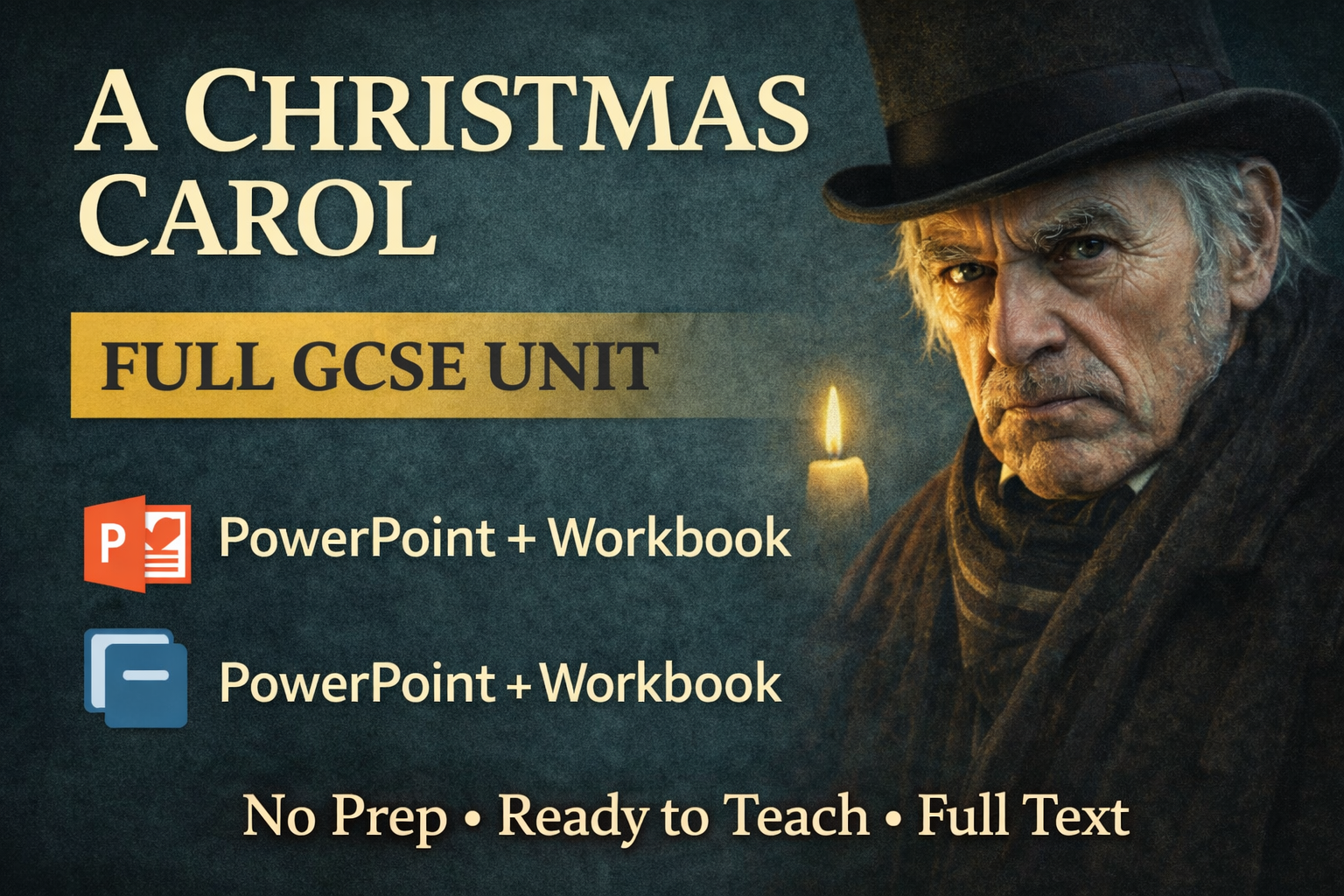 A Christmas Carol – Complete GCSE Teaching Bundle (PowerPoint + Student Workbook) Full unit - SEN/EAL Friendly