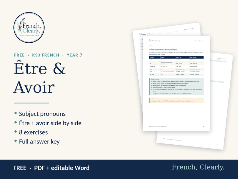 FREE KS3 French Être & Avoir – Subject Pronouns, To Be & To Have (Worksheets + Answers)