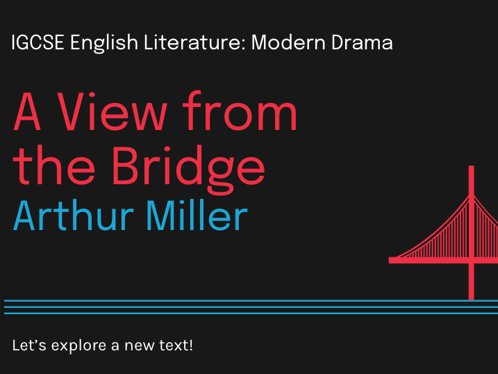 A View From The Bridge (Edexcel IGCSE Modern Drama)