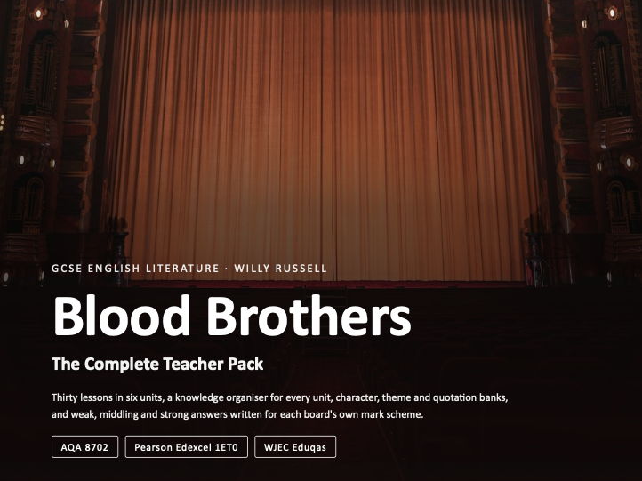 GCSE English Literature: Blood Brothers Complete Teacher & Text Pack (AQA, Edexcel, Eduqas)