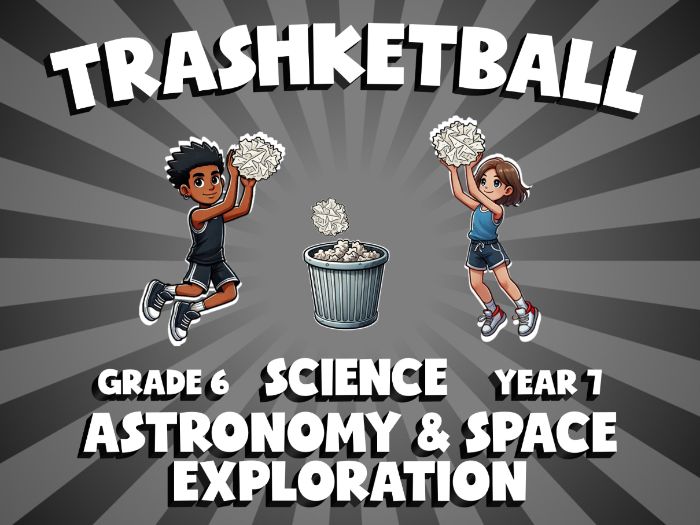 Astronomy & Space Exploration TRASHKETBALL Science Game | No-Prep Year 7 Review Activity