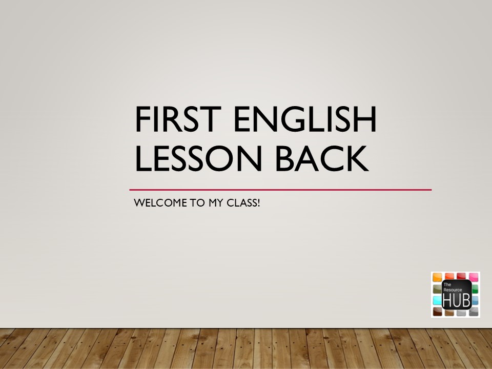 First ENGLISH LESSON BACK Lesson Pack – KS3/KS4 English