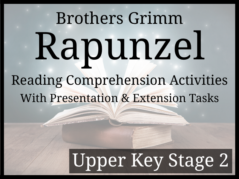 Brothers Grimm's Rapunzel Reading Comprehension Activities | Year 5 & Year 6 | UKS2