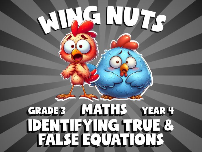 Identifying True & False Equations WING NUTS Maths Game | No-Prep Year 4 Review Activity