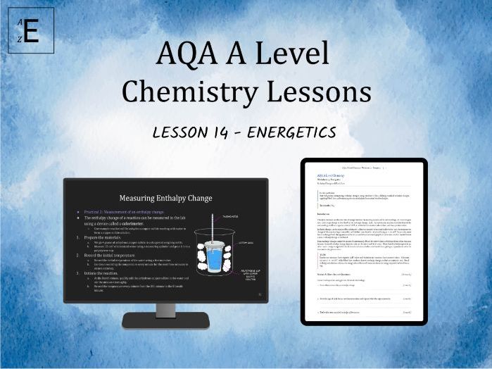 AQA A Level Chemistry Lesson 14 - Energetics