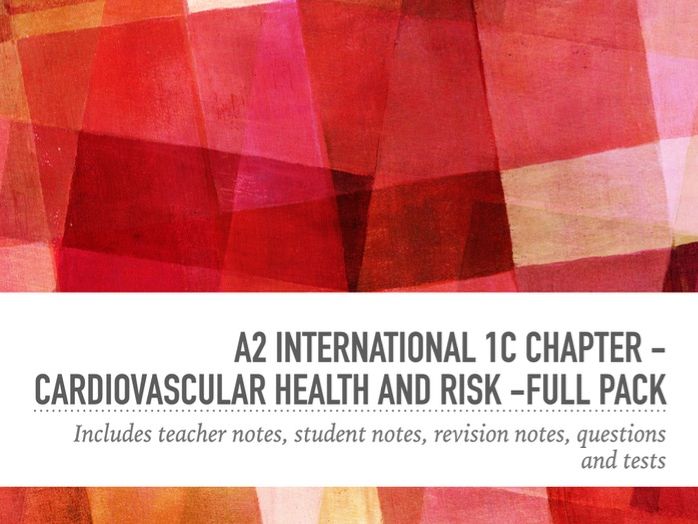 AS Biology international 1C chapter-Cardiovascular health and risk- full pack