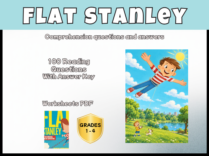 Flat Stanley Reading Comprehension Questions & Answers | Novel Study PDF | Years 2–5 English