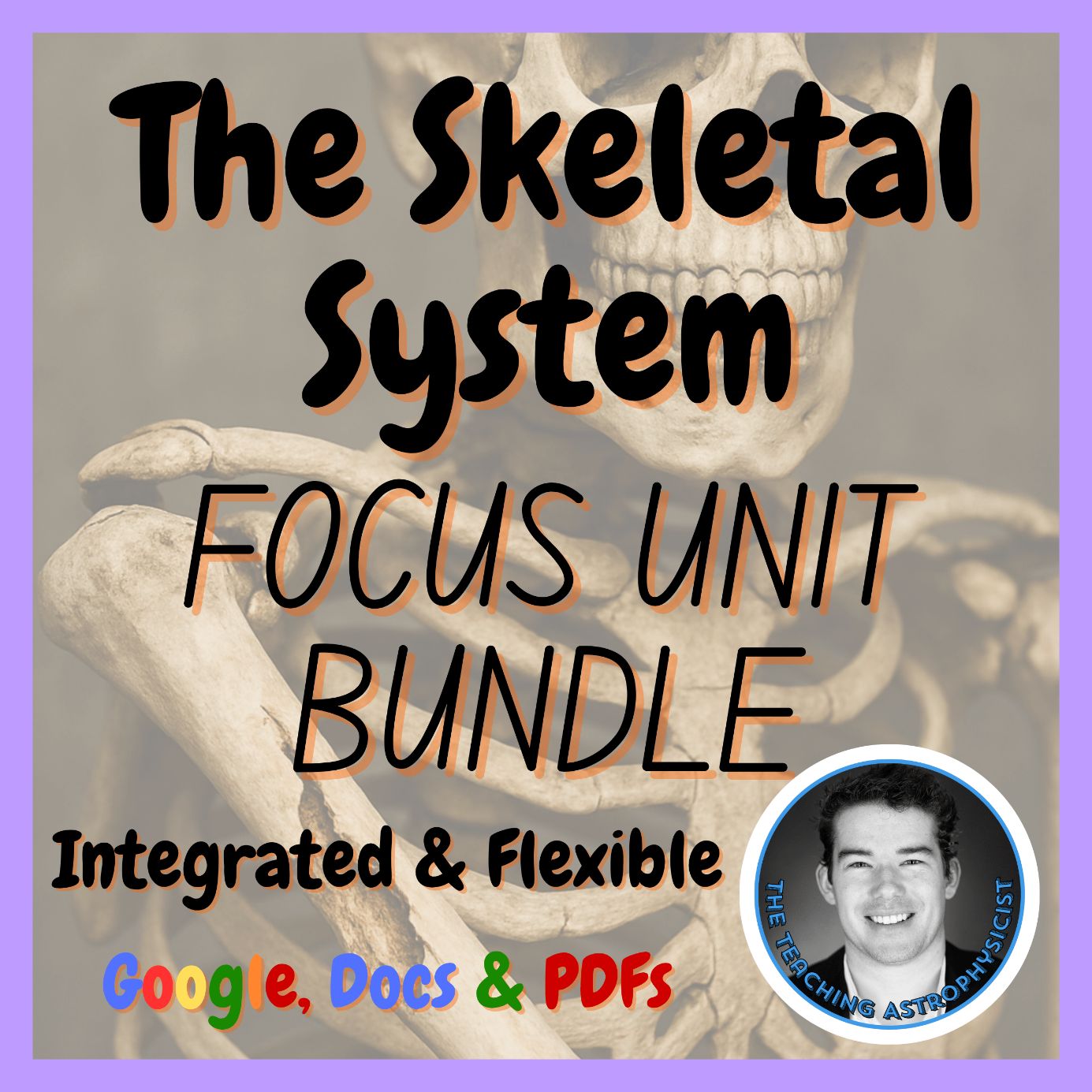 The Skeleton | Focus Unit Bundle | 4 Activity Set | Health | Physical Education