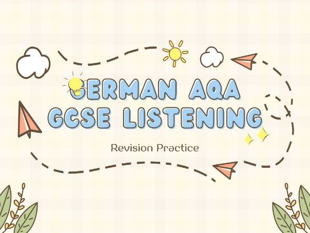 German AQA GCSE - Listening Revision lesson - Foundation Tier (Old Spec)