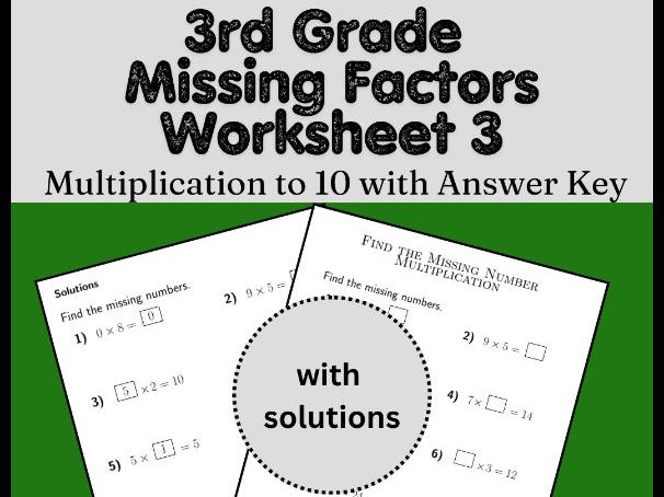 3rd Grade Missing Factors Worksheet 3 | Multiplication to 10 with Answer Key