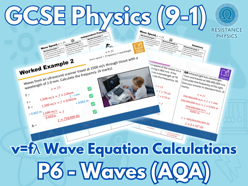GCSE Physics - Wave Speed, v=fλ Calculations - Worksheet with Answer Slides