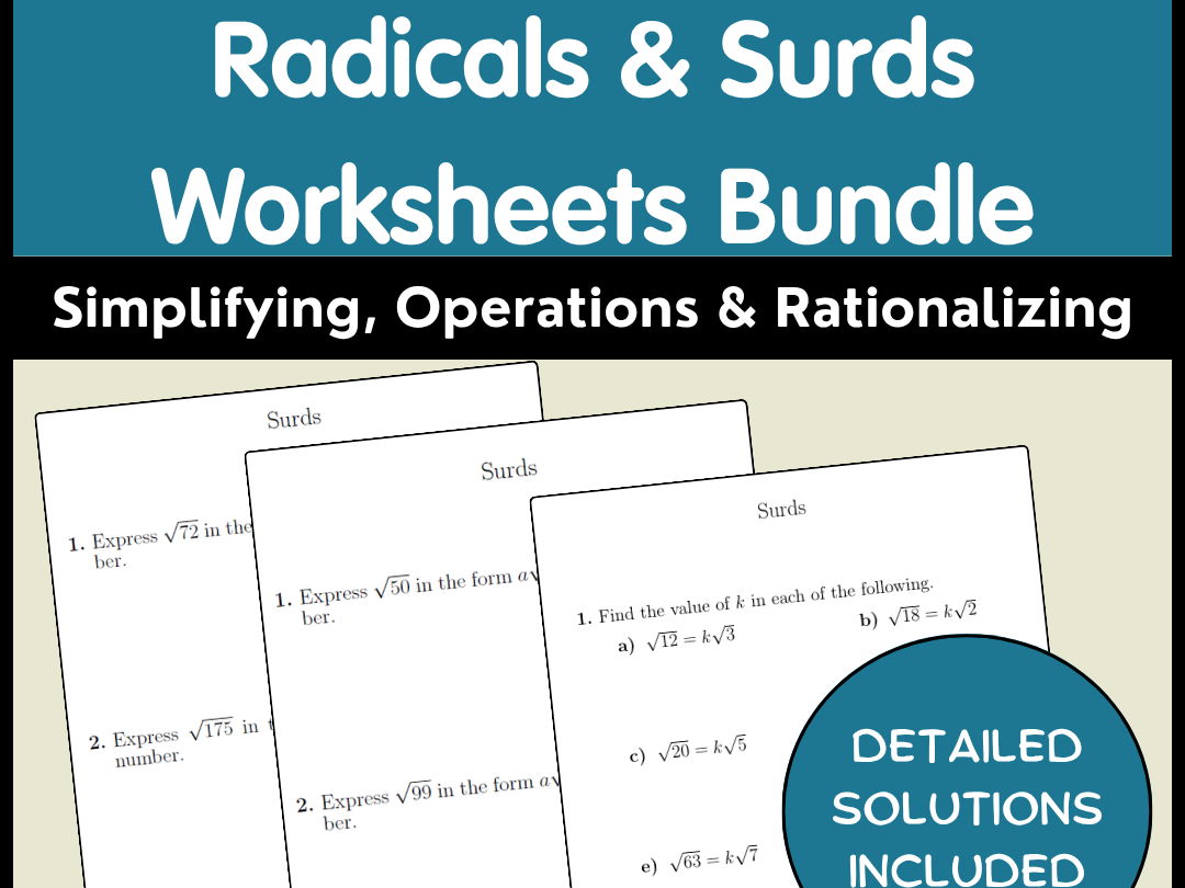 Radicals & Surds Worksheets Bundle: Simplifying, Operations & Rationalizing