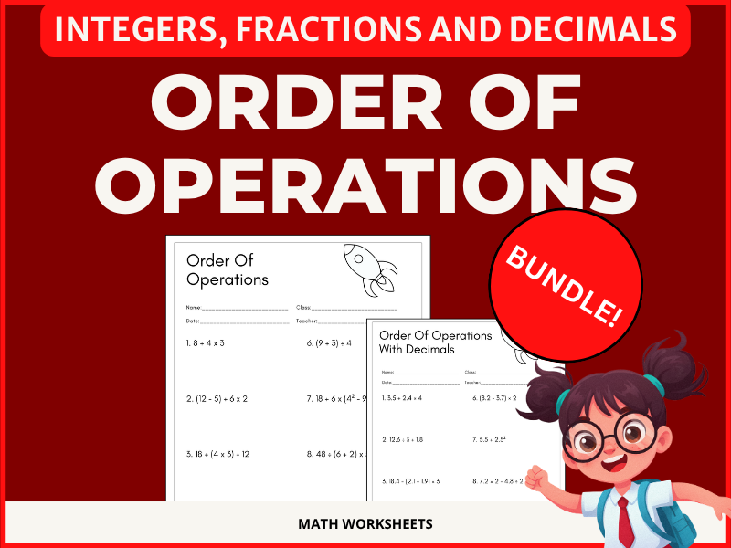 BIDMAS Order of Operations with Integers, Fractions and Decimals Worksheets Bundle | BEMDAS, PEMDAS, GEMDAS, BODMAS