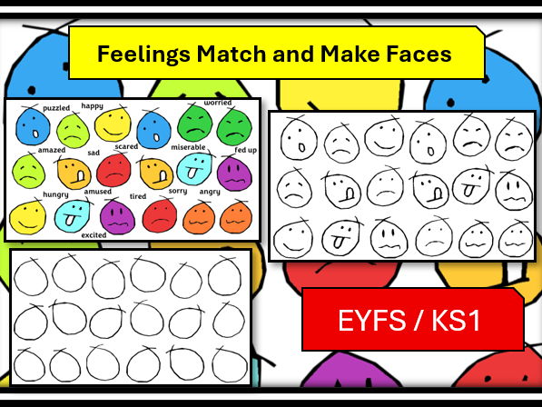 Feelings Match and Make Faces