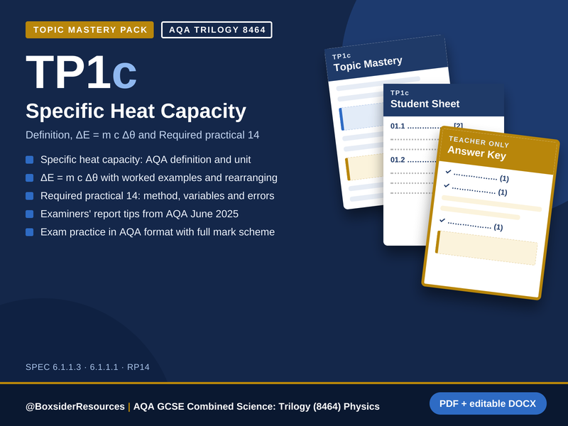 TP1c Specific Heat Capacity | AQA GCSE Combined Science Trilogy Physics Topic Mastery Pack